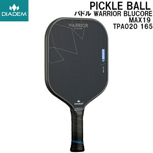 ySi|Cg3{+ő5%OFFN[|z_CAf DIADEM sbN{[ Pickleball ph EH[A[ u[RA }bNX19 WARRIOR BLUCORE MAX19 TPA020 165