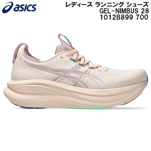 �y�S�i�|�C���g2�{&5%OFF�N�[�|���z2026SS �A�V�b�N�X asics ���f�B�[�X �����j���O �V���[�Y GEL-NIMBUS 28 1012B899 700