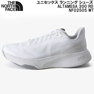 �y�S�i�|�C���g2�{&�ő�2000�~OFF�N�[�|���z�m�[�X�t�F�C�X THE NORTH FACE �����j���O �V���[�Y �A���^���T 300 ���[�h ALTAMESA 300 RD NF02505 WT