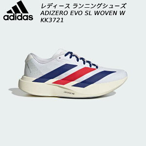 �y�S�i�|�C���g2�{+�ő�3%OFF�N�[�|���z�A�f�B�_�X adidas ���f�B�[�X �����j���O�V���[�Y �A�f�B�[�� EVO SL �E�[�u�� ADIZERO EVO SL WOVEN W KK3721