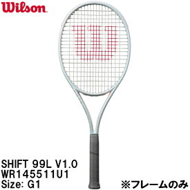 【全品ポイント3倍+3%OFFクーポン】ウイルソン Wilson 【フレームのみ】 硬式 テニス ラケット シフト SHIFT 99L V1 FRM 1 WR145511U1 ※ケースは付属しません