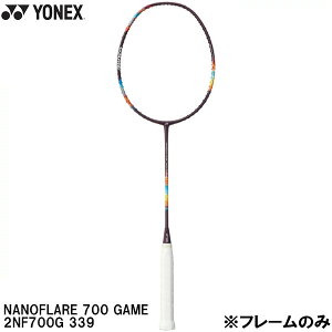 �y�S�i�|�C���g2�{+�ő�800�~OFF�N�[�|���������z���l�b�N�X YONEX �y�t���[���̂݁z �o�h�~���g�� ���P�b�g �i�m�t���A 700 �Q�[�� NANOFLARE 700 GAME 2NF700G 339