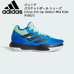 �y�S�i�|�C���g3�{+�ő�999�~OFF�N�[�|���z�A�f�B�_�X adidas �L�b�Y �W���j�A �o�X�P�b�g�{�[�� �V���[�Y Cross Em Up Select Mid Trainers Kids IF0821