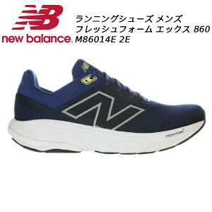 �y�S�i�|�C���g2�{+�ő�800�~OFF�N�[�|���������z�j���[�o�����X NEW BALANCE �����Y �����j���O�V���[�Y Fresh Foam X 860v14 M86014E 2E