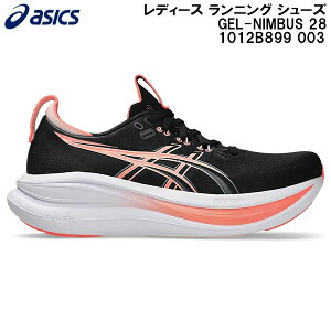 �y�S�i�|�C���g2�{&5%OFF�N�[�|���z2026SS �A�V�b�N�X asics ���f�B�[�X �����j���O �V���[�Y GEL-NIMBUS 28 1012B899 003