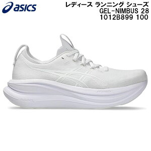 �y�S�i�|�C���g2�{&5%OFF�N�[�|���z2026SS �A�V�b�N�X asics ���f�B�[�X �����j���O �V���[�Y GEL-NIMBUS 28 1012B899 100