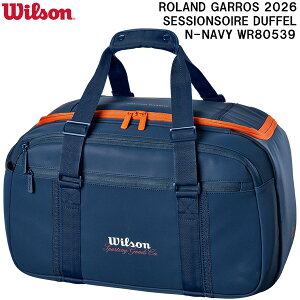 �y�ő�999�~OFF�N�[�|���z�E�C���\�� Wilson �e�j�X ���P�b�g�o�b�O ROLAND GARROS 2026 SESSIONSOIRE DUFFEL NAVY WR8053901001