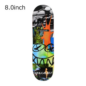 【お買い物マラソン期間中P5倍★10/24 20:00〜10/27 9:59まで】クアジ QUASI スケボー スケートボード デッキ 板 Wilson Big Data 8.0 17411K430068