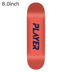 �y���������}���\�����Ԓ�P5�{��10/14 20:00�`10/17 9:59�܂Łz�y�Z�[��42%OFF�z�v���C���[ �X�P�[�g�{�[�h PLAYER SKATEBOARDS �X�P�{�[ �X�P�[�g�{�[�h �f�b�L �� TEAM RED P3 8.0 PPL