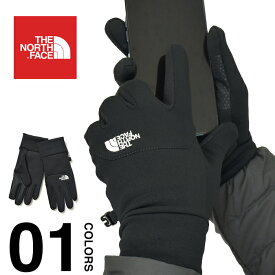 ノースフェイス 手袋 スマホ対応 メンズ THE NORTH FACE Etip Glove イーチップグローブ タッチスクリーン 防寒 保温 防水 アウトドア キャンプ 登山 ブランド クリスマス プレゼント ギフト レディース ユニセックス ブラック 黒 S/M/L/XL NN62344