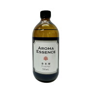 業務用 アロマエッセンス 金木犀 キンモクセイ 500ml アロマオイル 調合香料 芳香用 アロマポット ディフ…