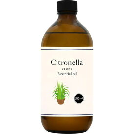 シトロネラ オイル 500ml 精油 エッセンシャルオイル 天然100% アロマオイル