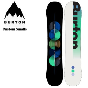 yBURTONz o[g yCustom Smallsz JX^ X[Y24-25 LbY qp SNOWBOARD Xm[{[h