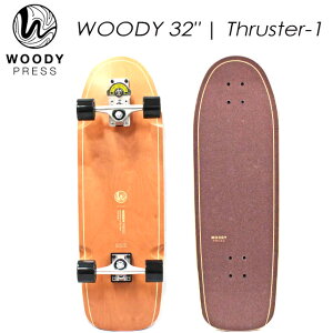 EbfB[vX yWOODY PRESSzyWoody Thruster-1 32C`z Rv[g T[tXP[g XP[g{[h Xm[{[h T[tB