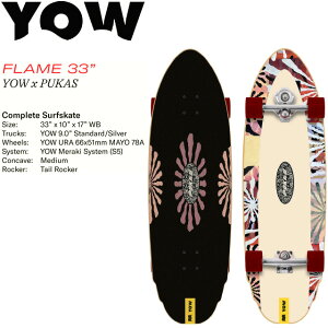 XP[g{[h yYOWzyYOW×PUKASzyFLAME 33g Surfskate CompletezRv[g T[tXP[g XP[g{[h Xm[{[h T[tB