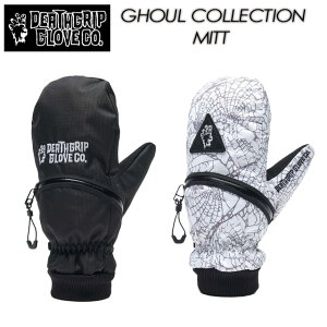 【DEATHGRIIP】デスグリップ【GHOUL MITT】ゴウル ミットGLOVES グローブ2025/2026 スノーボード