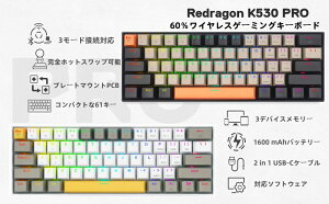 Redragon K530Pro JjJQ[~OL[{[h61L[ Bluetooth2.4GhzUSBL3[hڑ  60RpNg݌v RGBobNCgt PC/bvgbv/X}[gtHp̃CXL
