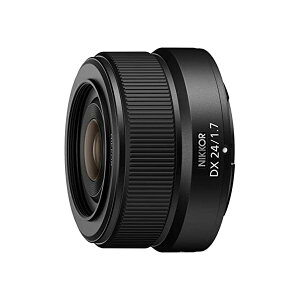 Nikon �L�p �P�œ_�����Y NIKKOR Z DX 24mm f/1.7 Z�}�E���g APS-C �u���b�N