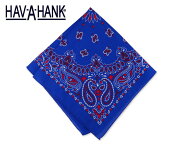 HAV-A-HANK ハブアハンク PISLEY BANDANA BLUE/RED ペイズリー バンダナ ブルー/レッド 12111 20799 2122…