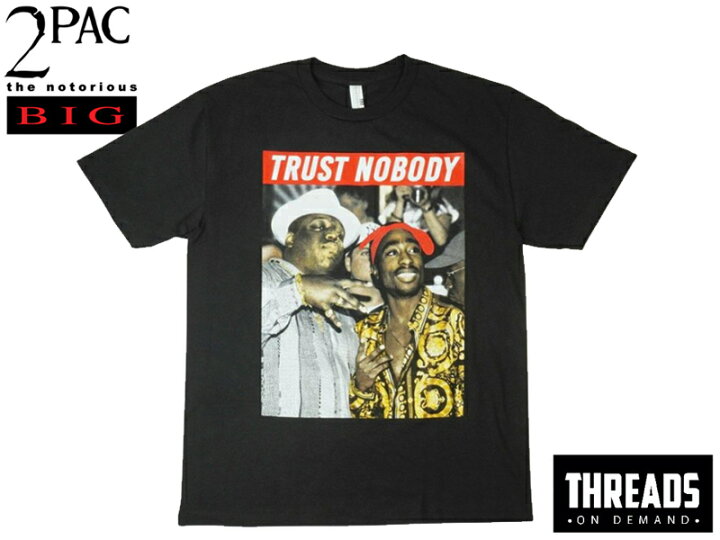 楽天市場】THREADS ON DEMAND スレッドオンデマンド 2PAC & BIG TRUST 