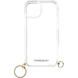 PHONECKLACE フォンネックレス ストラップ用リング付きクリアケース for iPhone 15 Plus ゴールドチャーム PN25593i15PL | ネックレス 関連単語 女性 男性 かわいい ジュエリー アクセサリー メンズ レ