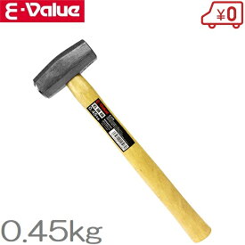 E-Value 石頭槌 0.45KG ハンマー 釘打ち用 片手 金鎚 とんかち かなづち 槌