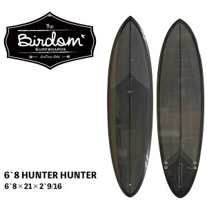 BIRDOM 6'8 HUNTER HUNTER �T�[�t�{�[�h �I���^�i�e�B�u �V���O���t�B�� �T�C�h�t�B�� �~�b�h�����O�X