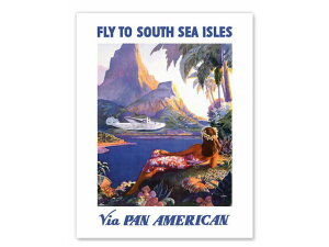 Vintage Worldwide Posters Fly to the South Seas Isles �r���e�[�W �G�A���C�����E�̍L���|�X�^�[ �����ŃA�����J �n���C �n���C�A�� ���g�� �A�[�g�v�����g�y�N���l�R�䂤�p�P�b�g�z