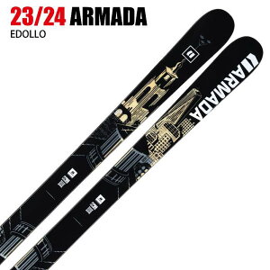 アルマダ スキー板 2024 ARMADA EDOLLO イードロ 板単品 23-24 ST