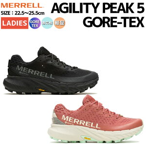 MERRELL yK戵̔Xz AGILITY PEAK 5 GORE-TEX AWeB[ s[N 5 SAebNX fB[X X|[c V[Y jOV[Y gCV[Y gCjO gC