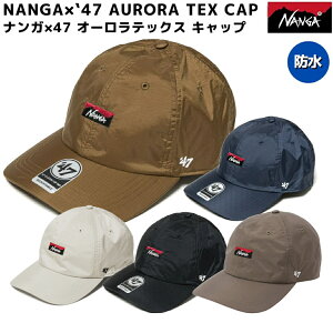 �i���K NANGA NANGA×�f47 AURORA TEX CAP �i���K×47 �I�[�����e�b�N�X �L���b�v �����Y ���f�B�[�X ���j�Z�b�N�X �L���b�v �J�W���A�� �X�q �h�� ���� N0001311 N0001312 N0001313 N0001314 N0000770
