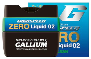 25-26 GALLIUM KE GIGA SPEED ZERO Liquid 02 30ml GS3308 MKXs[h Lbh m[tbfNF -6°-2°p [XL[ Xm[{[h [VObNX eiX]
