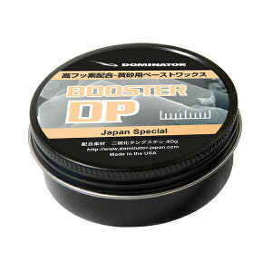 25-26 DOMINATOR h~l[^[ u[X^[ DP y[Xg 40g X|Wt m[ACbNX h y[XgBOOSTER DP PASTE py[XgbNX