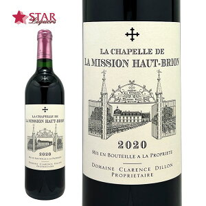 �� �V���y�� �f �� �~�b�V���� �I�[ �u���I�� 2020Chapelle de la Mission Haut-Brion 2020���C��/�ԃ��C��/750ml/�t�����X���C��/���C��/�� �V���y�� �f �� �~�b�V���� �I�[ �u���I�� 2020/Chapelle de la Mission Hau