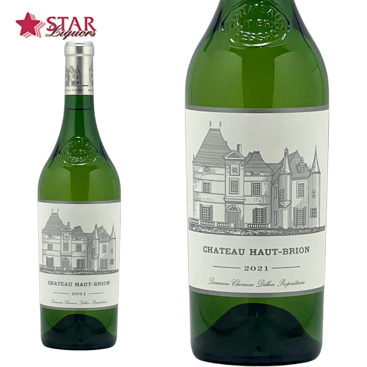 楽天市場】シャトー オー ブリオン ブラン 2021Ch Haut Brion Blanc 