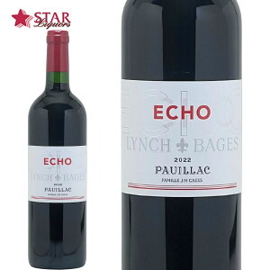 �G�R�[�@�h�@�����V���@�o�[�W�� 2022 Echo de Lynch Bages 2022 �t�����X 750ml �ԃ��C�� AOC �|�C���b�N ���h�b�N5�� �t���{�f�B �{���h�[ ���̓� �䒆��