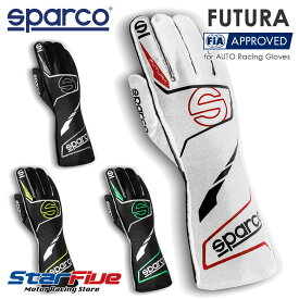 スパルコ レーシンググローブ 4輪用 FUTURA フツーラ 外縫い FIA8856-2018公認 Sparco 2024年継続モデル