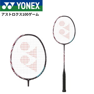 �y�t���[���̂݁z���l�b�N�X YONEX �o�h�~���g�����P�b�g �A�X�g���N�X100�Q�[�� AX100G �o�h�~���g��