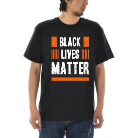 メッセージ Tシャツ BLACK LIVES MATTER ブラック ライヴズ マター オレンジ スローガン メンズ レディース キッズ 大きいサイズ 小さいサイズ TEE 黒人差別反対運動 デモ 120 130 140 150 160 XXXL 4L 黒 ブラック ジャスト JUST