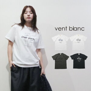 �yLINE�o�^��500�~�I�t�N�[�|���z vent blanc / ���@���u�����y2026SS �t�āz�gChat perdu�h �v�����gT�V���c VC261835 30�� 40�� ��l ���� ���f�B�[�X �J�W���A�� �t�@�b�V���� �M�t�g �v���[���g �����L