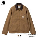 carhartt WIP DETROIT JACKET I033112-26S デトロイトジャケット メンズ アウター オーガニックコットン カーハート ダブリューアイピー 正規取扱店