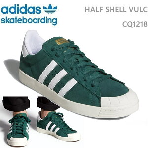 アディダススケートシューズオリジナルスHALFSHELLVULC/GREEN/WHITE(CQ1218)adidasskateboardingアディダススケートボーディング【C1】