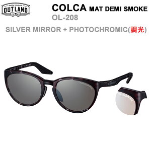 OUTLAND �T���O���X COLCA MAT DEMI SMOKE (����)SILVER MIRROR + PHOTOCHROMIC OL-208 �A�E�g�����h �R�{���w �Ό��T���O���X �ނ� �t�B�b�V���O �yC1�z�yK1�z�ys1�z