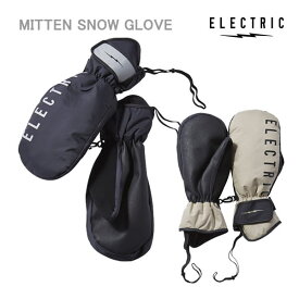 スノーボード グローブ ミトン ELECTRIC MITTEN SNOW GLOVE（23-24 2024）エレクトリック スノボ 手袋 メンズ レディース【C1】【s5】