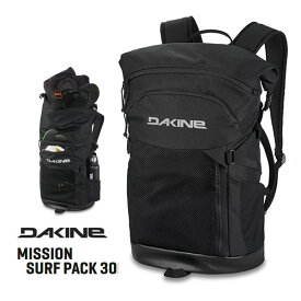 ダカイン リュック 24SS DAKINE MISSION SURF PACK 30L BLACK (BE237-036) ロールトップ 防水 バックパック 【C1】【s0】