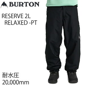 o[g 25-26 Xm[{[hEFA RESERVE 2L relax Pants / TRUE BLACK U[ubNXpc BURTONyXm[{[hEEGAEXm{[pizyC1zys2z