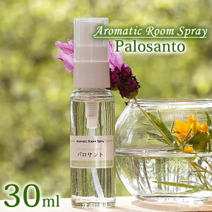 ypTg 30mlzygуTCYzA}Xv[ pTg EFEۑY Palo Santo [Xv[ aroma spray room spray