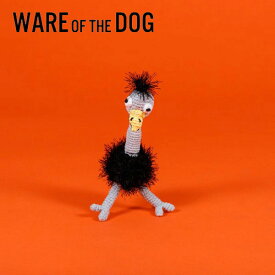 【WARE OF THE DOG ウェアオブザドッグ】 COTTON CROCHET OSTRICH クロッシェ オーストリッチ■あす楽■ 犬のおもちゃドッグトイ
