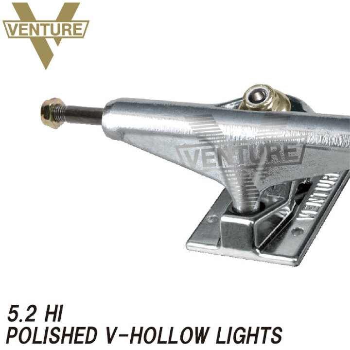 楽天市場】【VENTURE】5.2 HI POLISHED V-HOLLOW LIGHTS SKATEBOARD 