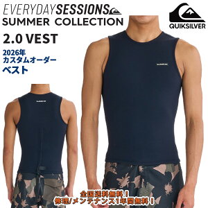 26 QUIKSILVER �N�C�b�N�V���o�[ �E�G�b�g�X�[�c �x�X�g EVERY DAY SESSIONS SUMMER COLLECTION �J�X�^���I�[�_�[ �E�F�b�g�X�[�c �t�ėp �����Y���f�� 2026�N 2.0 VEST �i�� QWT261757 ���{���K�i